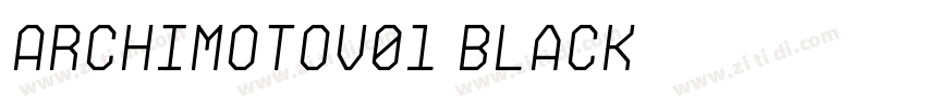 ArchimotoV01 Black字体转换